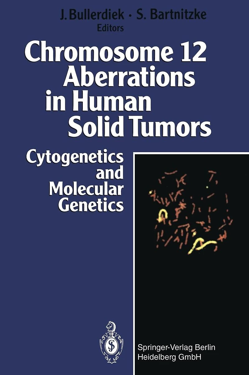 Chromosome 12 Aberrations in Human Solid Tumors: Cytogenetics and Molecular Genetics