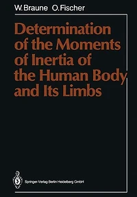 Determination of the Moments of Inertia of the Human Body and Its Limbs