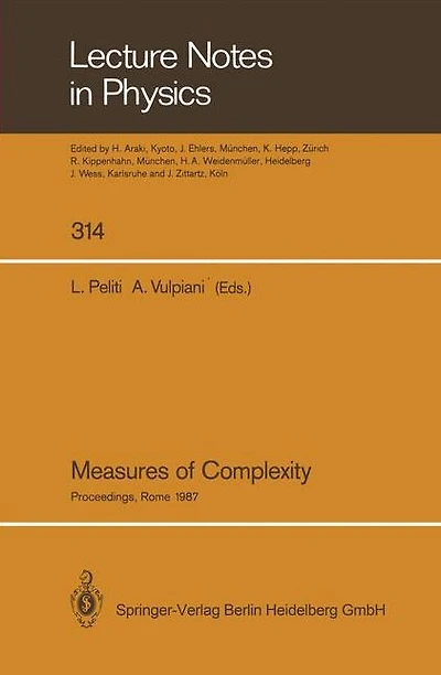 Measures of Complexity: Proceedings of the Conference, Held in Rome September 30-October 2, 1987