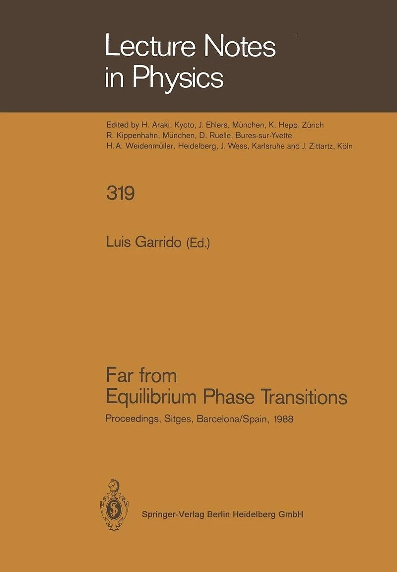 Far from Equilibrium Phase Transitions: Proceedings of the Xth Sitges Conference on Statistical Mechanics, Sitges, Barcelona, Spain, June 6-10, 1988