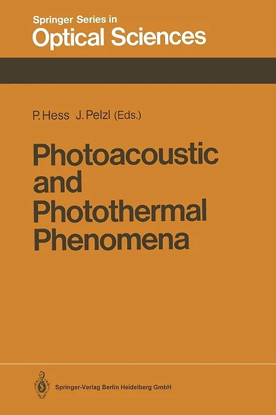 Photoacoustic and Photothermal Phenomena: Proceedings of the 5th International Topical Meeting, Heidelberg, Fed. Rep. of Germany, July 27-30, 1987