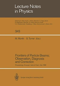 Frontiers of Particle Beams; Observation, Diagnosis and Correction: Proceedings of a Topical Course Held by the Joint US-CERN School on Particle Accelerators at Anacapri, Isola di Capri, Italy, October 20-26, 1988