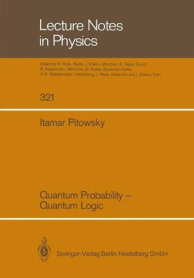 Quantum Probability - Quantum Logic