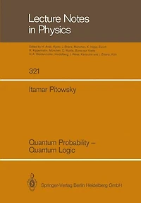 Quantum Probability - Quantum Logic