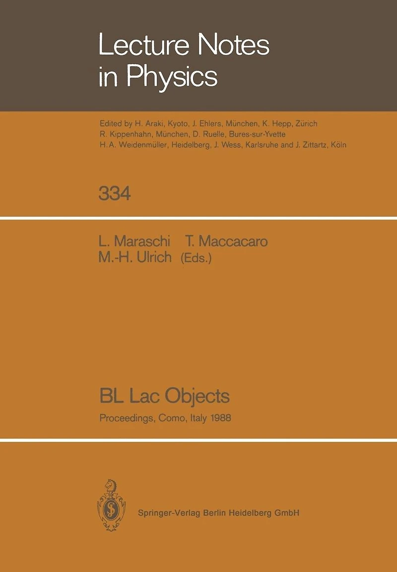BL Lac Objects: Proceedings of a Workshop Held in Como, Italy, September 20-23, 1988