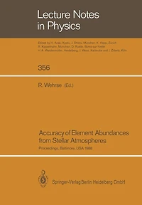 Accuracy of Element Abundances from Stellar Atmospheres: Proceedings of Two Sessions Allocated at the IAU General Assembly in Baltimore, USA, August 1988