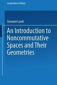 An Introduction to Noncommutative Spaces and Their Geometries