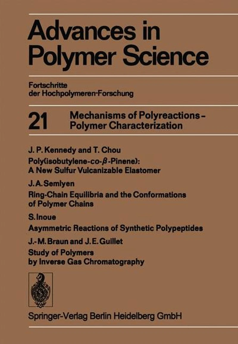 Mechanisms of Polyreactions - Polymer Characterization