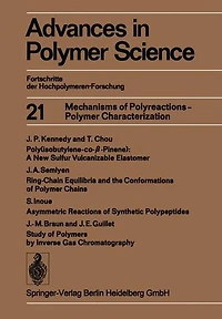 Mechanisms of Polyreactions - Polymer Characterization
