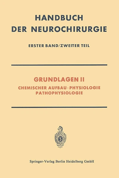 Grundlagen II: Chemischer Aufbau · Physiologie Pathophysiologie