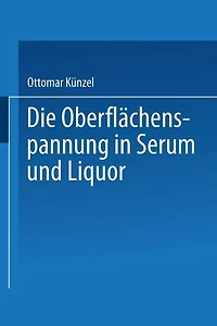 Die Oberflächenspannung in Serum und Liquor: Habilitationsschrift
