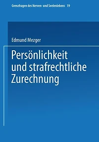Persönlichkeit und strafrechtliche Zurechnung