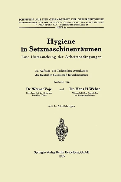 Hygiene in Setzmaschinenrï¿½umen: Eine Untersuchung der Arbeitsbedingungen
