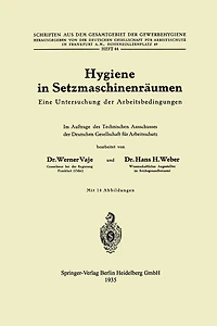 Hygiene in Setzmaschinenrï¿½umen: Eine Untersuchung der Arbeitsbedingungen