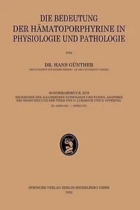 Die Bedeutung der Hämatoporphyrine in Physiologie und Pathologie