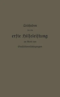 Leitfaden für die erste Hilfeleistung an Bord von Seefischereifahrzeugen