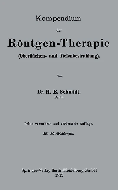 Kompendium der Röntgen-Therapie (Oberflächen- und Tiefenbestrahlung)