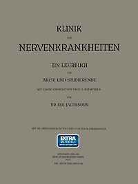 Klinik der Nervenkrankheiten: Ein Lehrbuch für Ärzte und Studierende