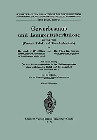Gewerbestaub und Lungentuberkulose: Zweiter Teil: Zement-, Tabak- und Tonschiefer-Staub