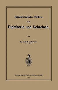 Epidemiologische Studien über Diphtherie und Scharlach