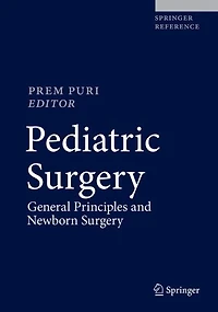 Pediatric Surgery: General Principles and Newborn Surgery