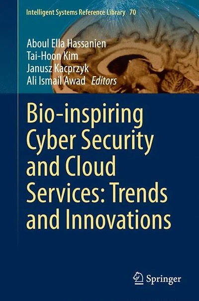 Bio-inspiring Cyber Security and Cloud Services: Trends Innovations