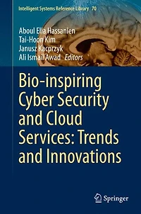 Bio-inspiring Cyber Security and Cloud Services: Trends Innovations