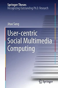 User-centric Social Multimedia Computing
