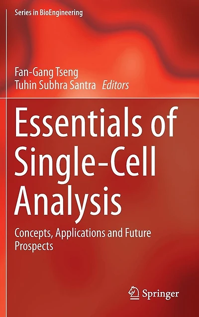Essentials of Single-Cell Analysis: Concepts, Applications and Future Prospects