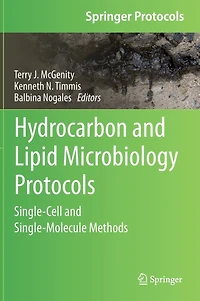 Hydrocarbon and Lipid Microbiology Protocols: Single-Cell Single-Molecule Methods