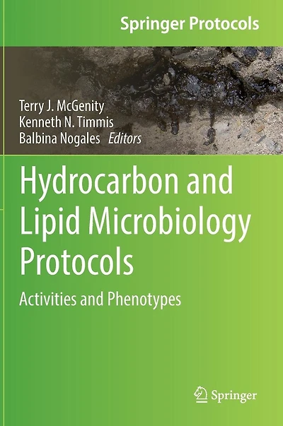Hydrocarbon and Lipid Microbiology Protocols: Activities Phenotypes