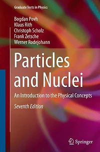 Particles and Nuclei: An Introduction to the Physical Concepts