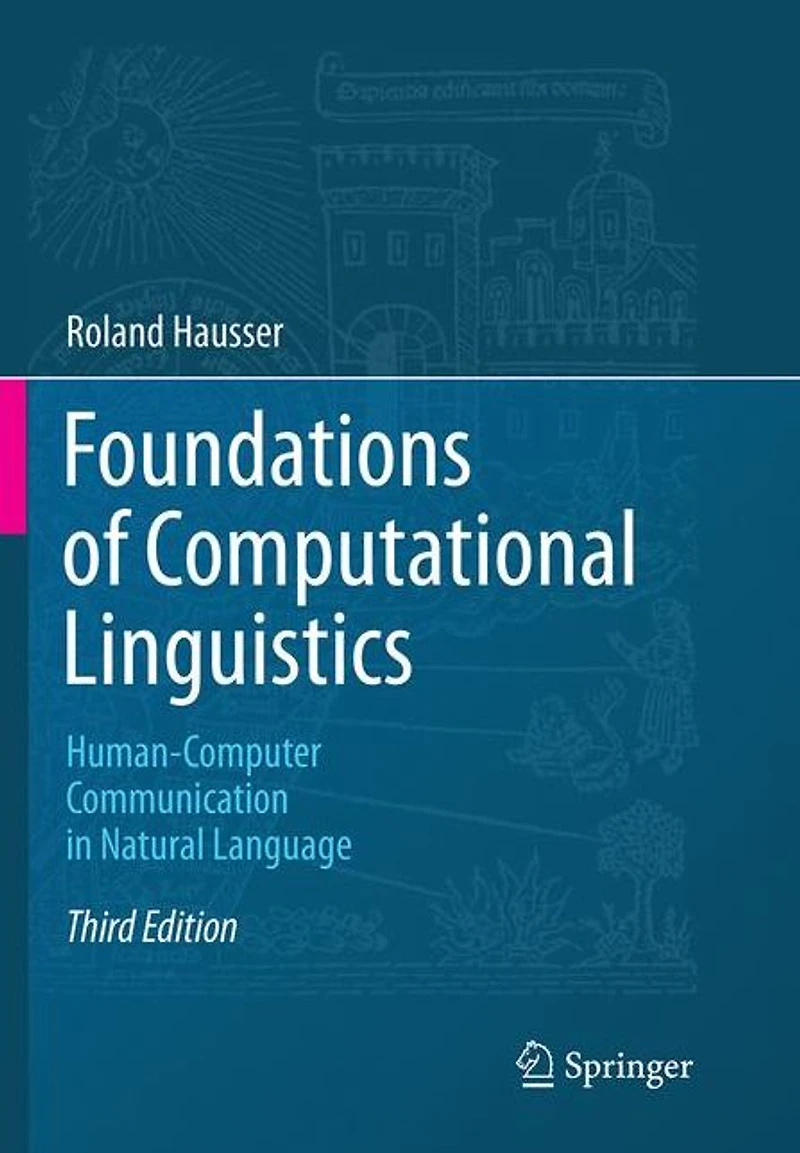 Foundations of Computational Linguistics: Human-Computer Communication Natural Language