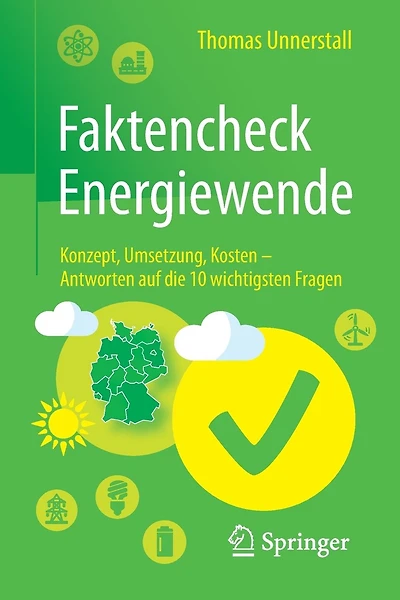 Faktencheck Energiewende: Konzept, Umsetzung, Kosten - Antworten auf die 10 wichtigsten Fragen
