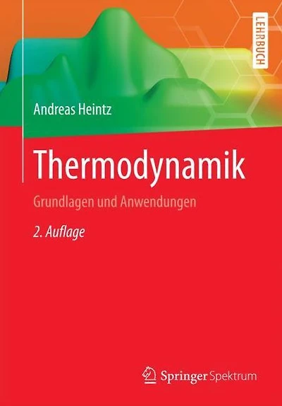 Thermodynamik: Grundlagen und Anwendungen
