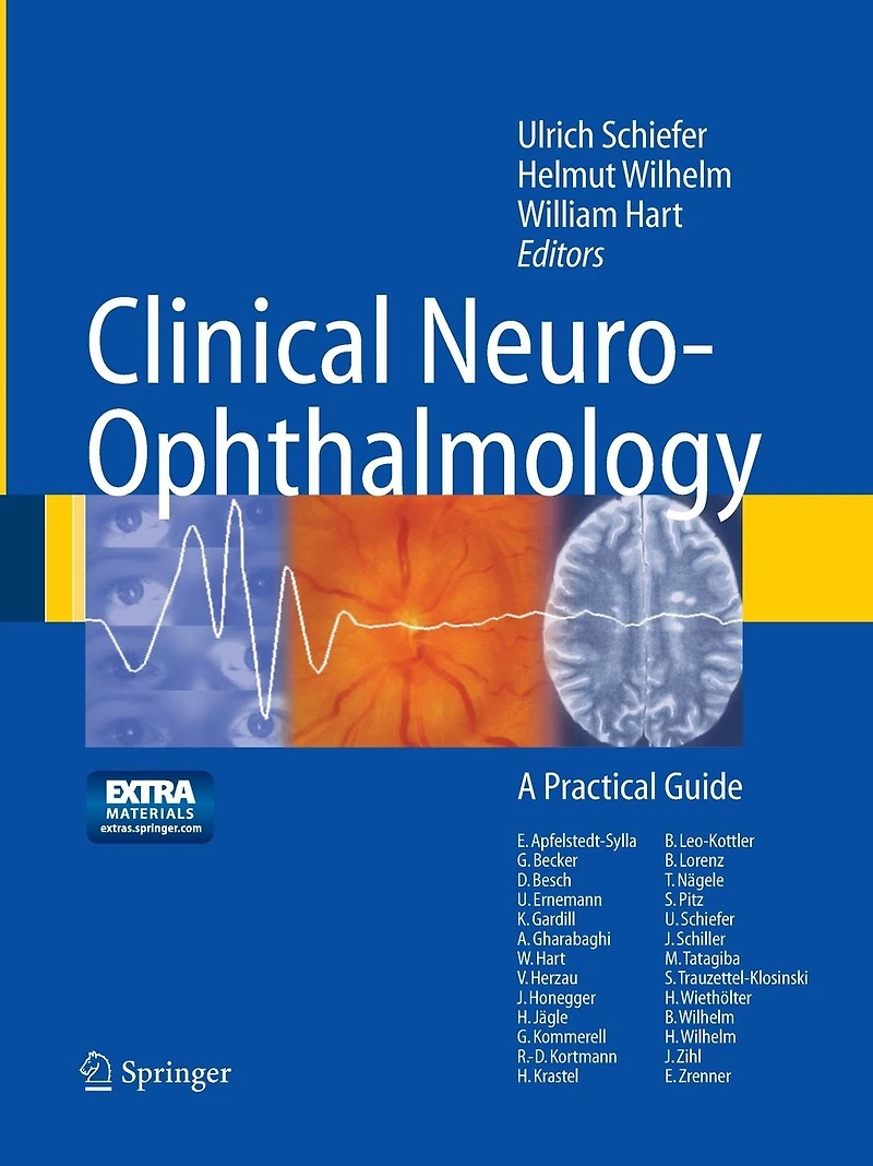 Clinical Neuro-Ophthalmology: A Practical Guide