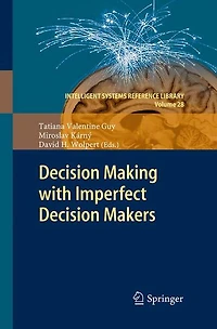 Decision Making with Imperfect Makers