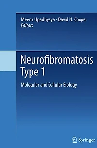Neurofibromatosis Type 1: Molecular and Cellular Biology