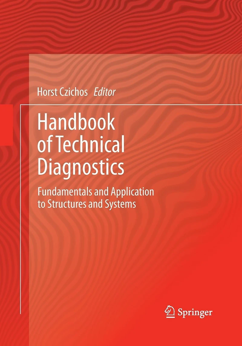 Handbook of Technical Diagnostics: Fundamentals and Application to Structures Systems