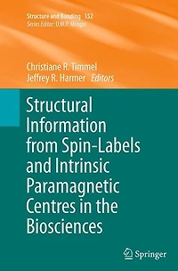 Structural Information from Spin-Labels and Intrinsic Paramagnetic Centres the Biosciences