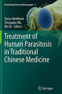 Treatment of Human Parasitosis Traditional Chinese Medicine