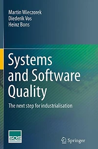 Systems and Software Quality: The next step for industrialisation