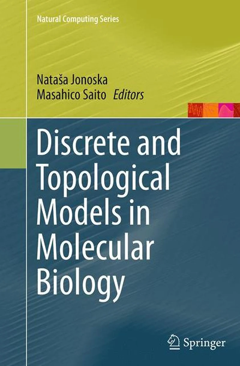 Discrete and Topological Models Molecular Biology