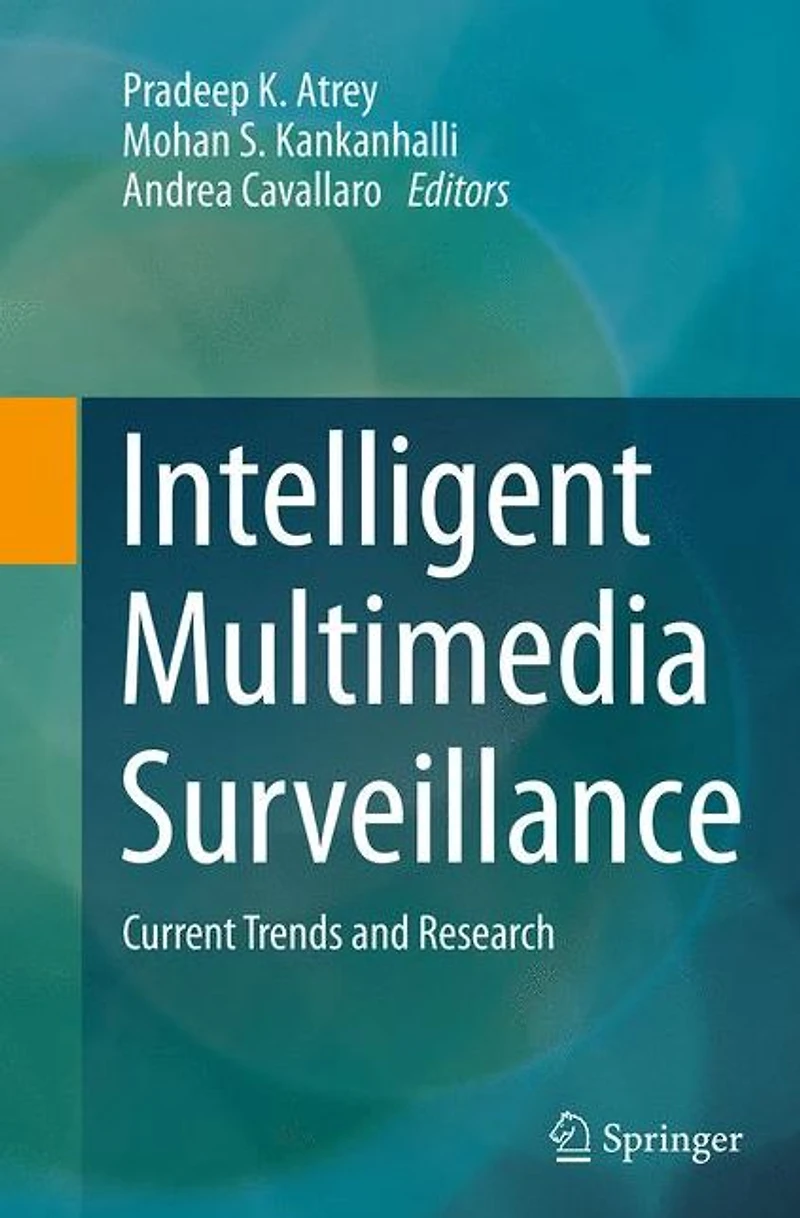 Intelligent Multimedia Surveillance: Current Trends and Research