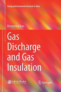 Gas Discharge and Gas Insulation