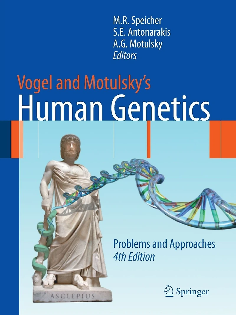 Vogel and Motulsky's Human Genetics: Problems Approaches