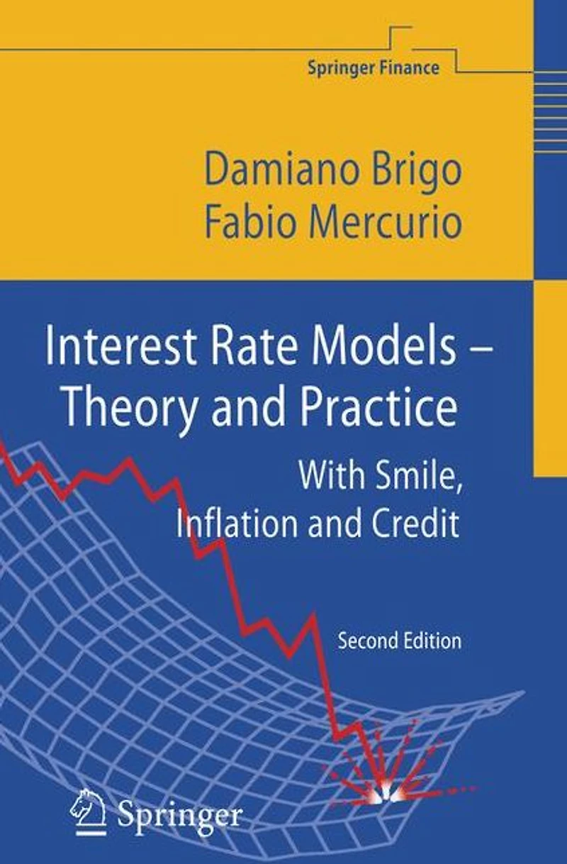 Interest Rate Models - Theory and Practice: With Smile, Inflation Credit