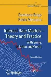 Interest Rate Models - Theory and Practice: With Smile, Inflation Credit