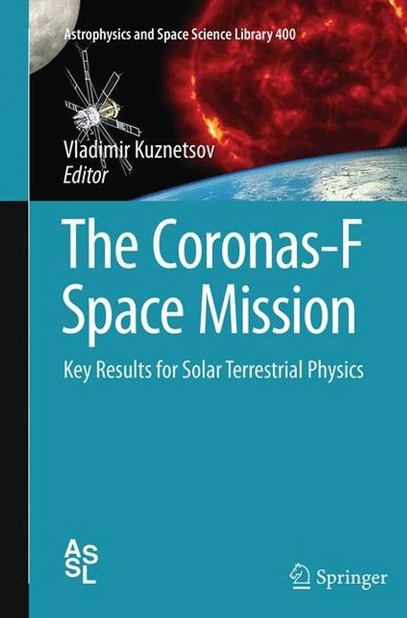 The Coronas-F Space Mission: Key Results for Solar Terrestrial Physics
