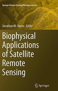 Biophysical Applications of Satellite Remote Sensing